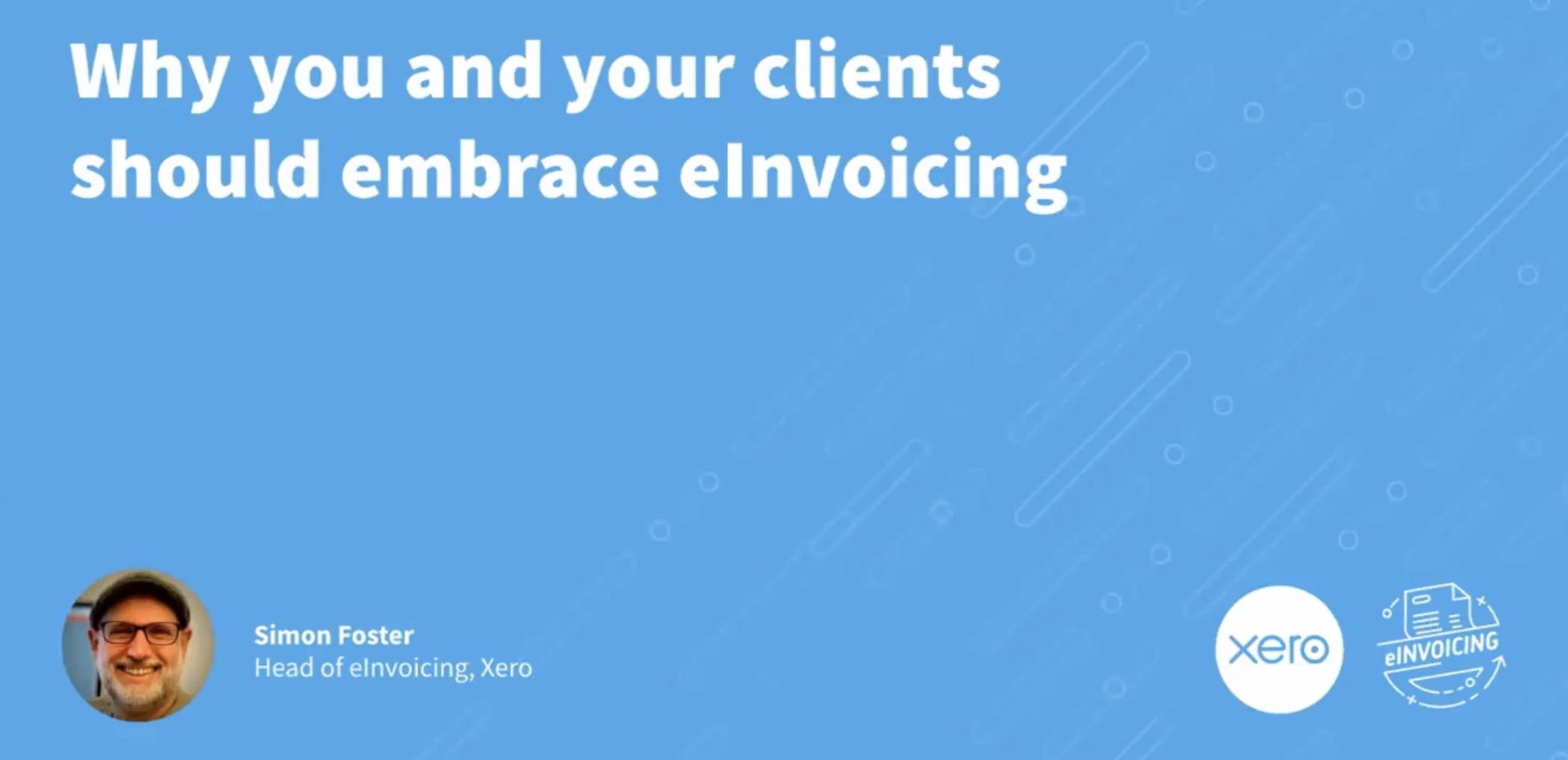 OnDemand Webinar : Why you and your clients should embrace eInvoicing