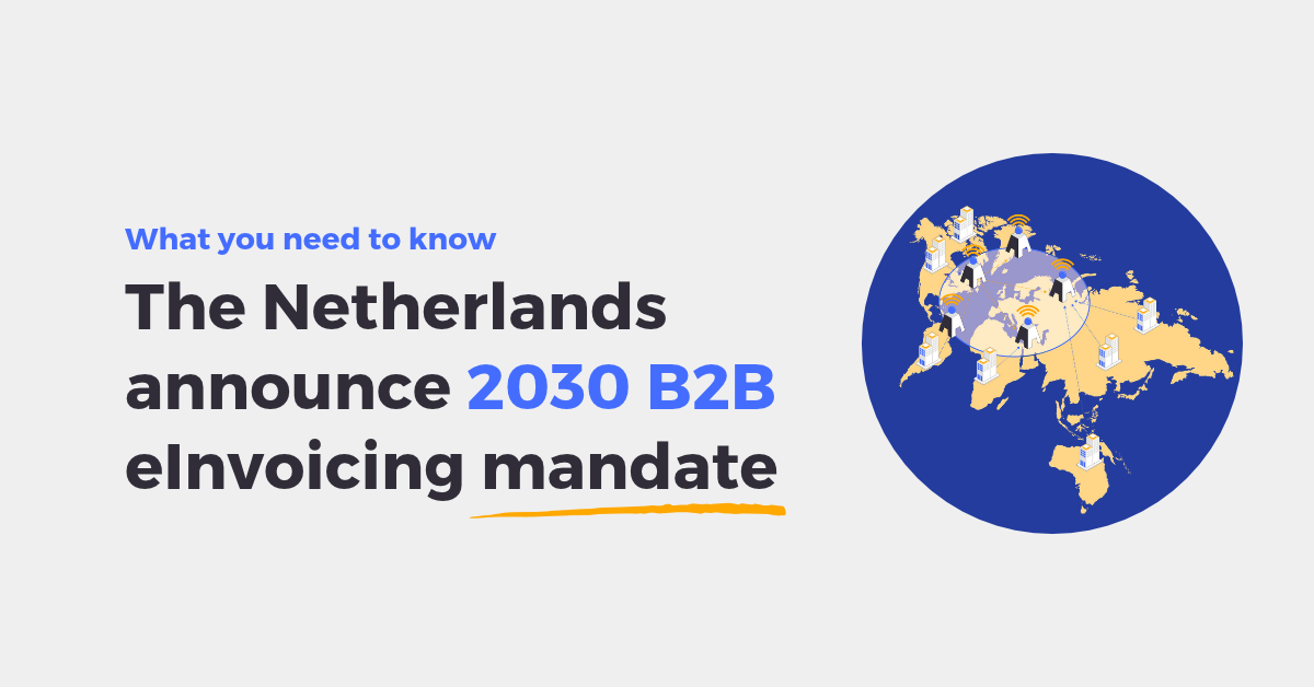 The Netherlands move towards mandatory B2B eInvoicing from 2030